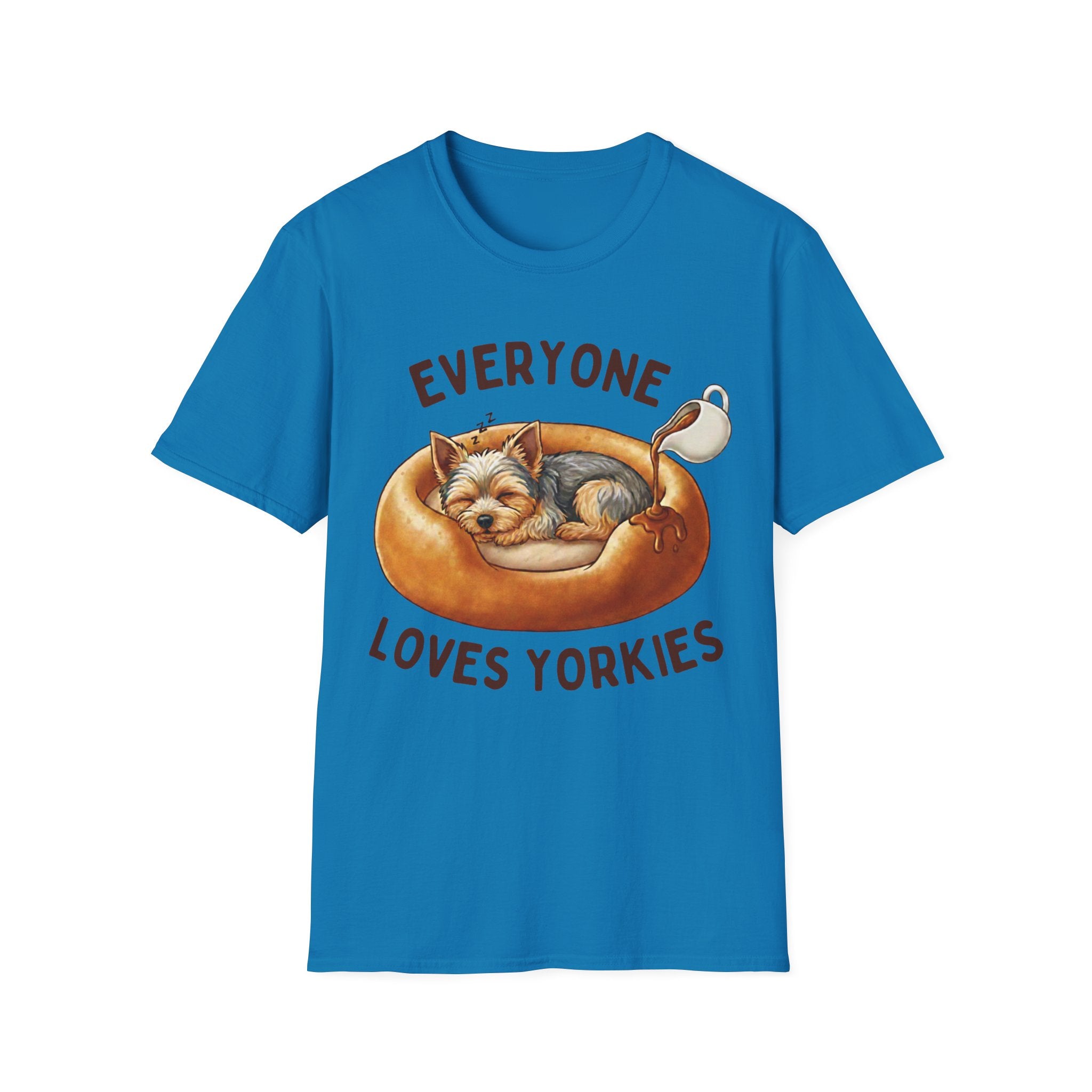 Everyone Loves Yorkies T-Shirt